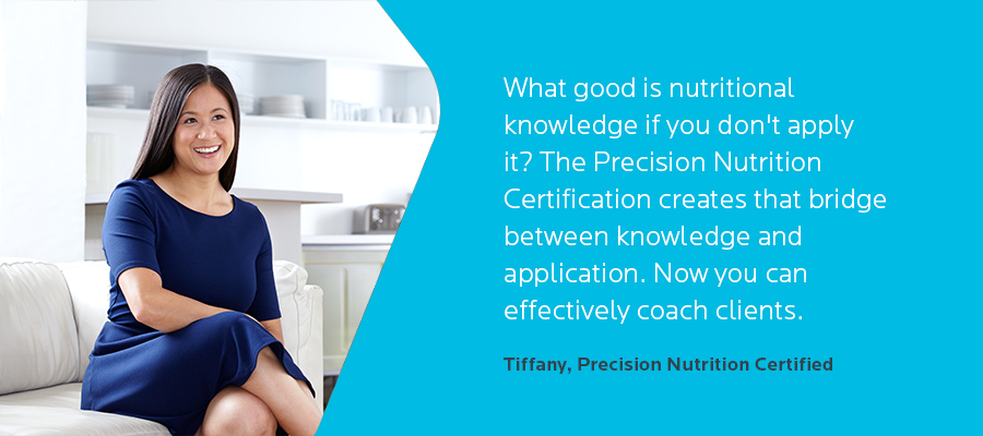 Tiffany, Precision Nutrition Certified